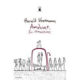 Amduat. En iltmaske - Hæftet