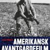 Amerikanske Avantegardefilm - Lars Movin - Bog