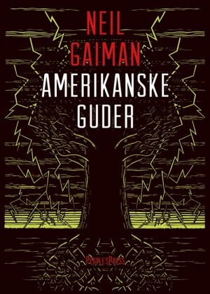 Amerikanske Guder - Neil Gaiman - Bog