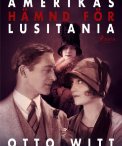 Amerikas hämnd för Lusitania (E-bog)