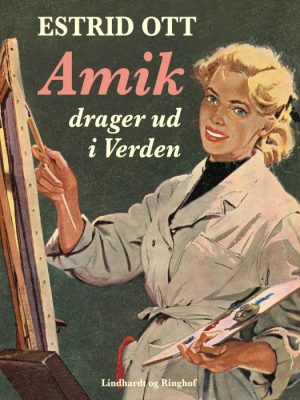 Amik drager ud i verden (E-bog)