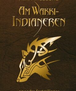 Amwakki-indianeren Og Andre Fortællinger - M. N. Magelund - Bog