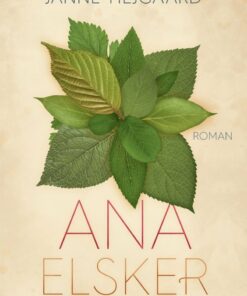 Ana Elsker - Janne Hejgaard - Bog
