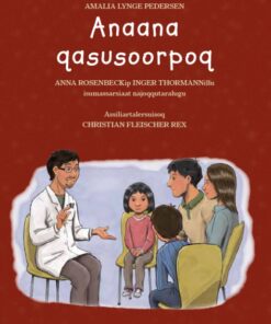 Anaana qasusoorpoq (E-bog)