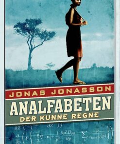 Analfabeten Der Kunne Regne - Jonas Jonasson - Bog