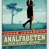 Analfabeten Der Kunne Regne - Jonas Jonasson - Bog