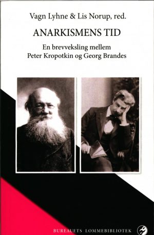 Anarkismens Tid - Georg Brandes - Bog