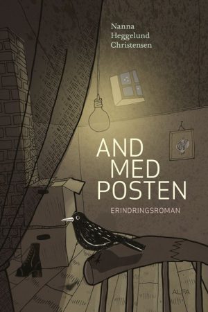 And Med Posten - Nanna Heggelund Christensen - Bog