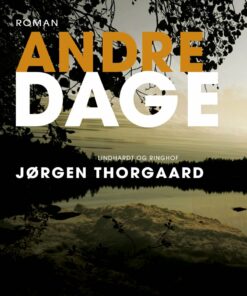 Andre Dage - Jørgen Thorgaard - Bog