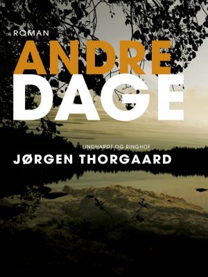 Andre Dage - Jørgen Thorgaard - Bog