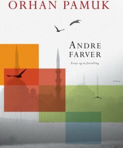 Andre Farver - Orhan Pamuk - Bog