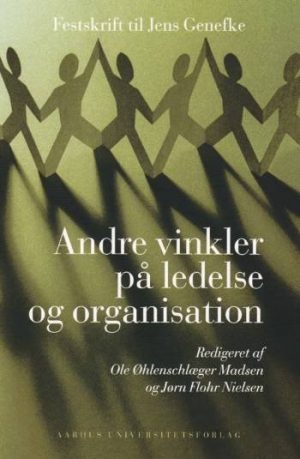 Andre Vinkler På Ledelse Og Organisation - Bog