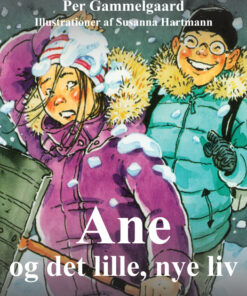 Ane og det lille, nye liv (E-bog)