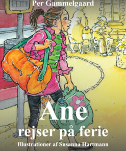 Ane rejser på ferie (E-bog)