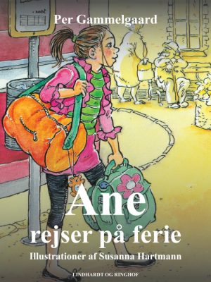 Ane rejser på ferie (E-bog)