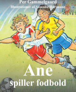 Ane spiller fodbold (E-bog)
