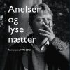 Anelser Og Lyse Nætter - Romaner 1992-2002 - F. P. Jac - Bog
