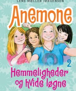 Anemone 2 - Hemmeligheder og hvide løgne (E-bog)