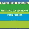 Anerkendelse og dømmekraft i socialt arbejde (Bog)