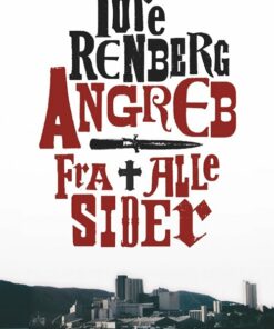 Angreb Fra Alle Sider - Tore Renberg - Bog
