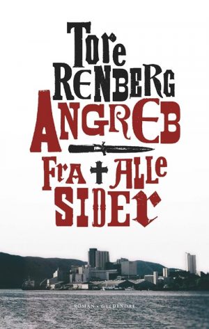 Angreb Fra Alle Sider - Tore Renberg - Bog