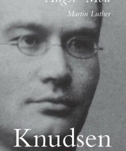 Angst - Mod - Martin Luther - Jakob Knudsen - Bog