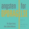 Angsten For Opdragelse - Arne Johan Vetlesen - Bog