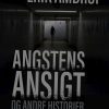 Angstens Ansigt Og Andre Historier - Erik Amdrup - Bog
