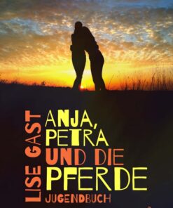 Anja, Petra und die Pferde (E-bog)