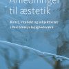 Anledninger Til æstetik - Anne Elisabeth Sejten - Bog
