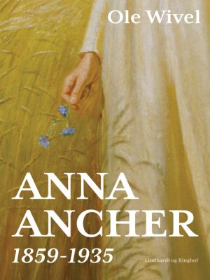 Anna Ancher: 1859-1935 (E-bog)