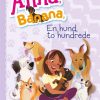 Anna, Banana (4) - En hund, to hundrede (Bog)
