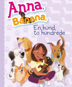 Anna, Banana (4) - En hund, to hundrede (Bog)