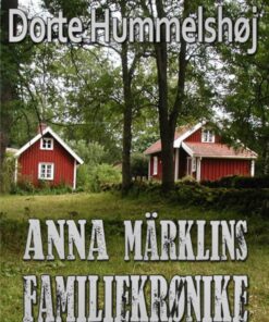 Anna Märklins familiekrønike (E-bog)