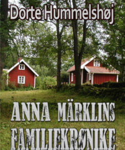 Anna Märklins familiekrønike (E-bog)