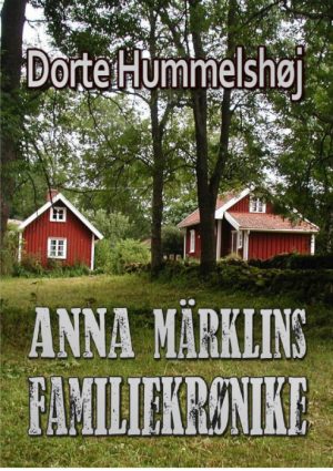 Anna Märklins familiekrønike (E-bog)