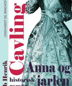 Anna Og Jarlen - Ib Henrik Cavling - Bog