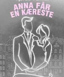 Anna får en kæreste (2. del af serie) (E-bog)