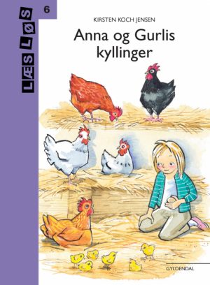 Anna og Gurlis kyllinger (E-bog)