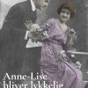 Anne-Lise bliver lykkelig (E-bog)