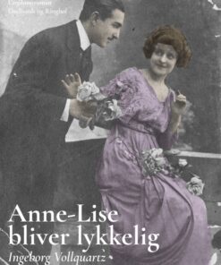 Anne-Lise bliver lykkelig (E-bog)