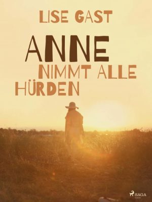 Anne nimmt alle Hürden (E-bog)