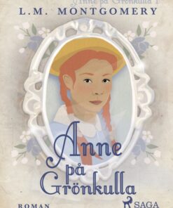 Anne på Grönkulla (E-bog)
