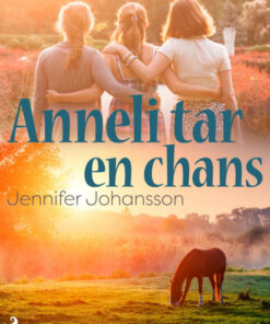 Anneli tar en chans (E-bog)