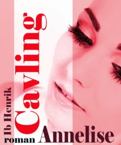 Annelise - Ib Henrik Cavling - Bog