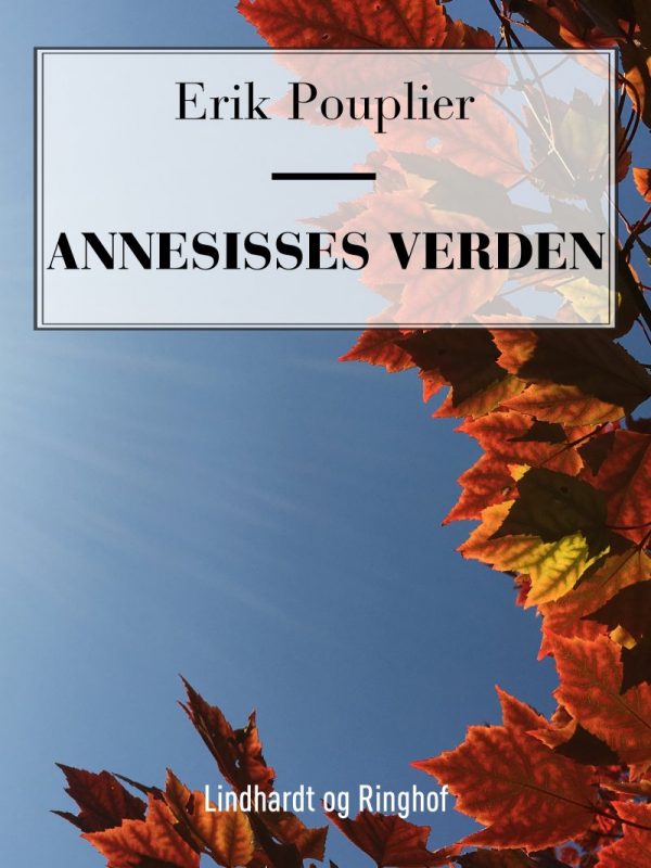 Annesisses Verden - Erik Pouplier - Bog