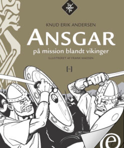 Ansgar på mission blandt vikinger (E-bog)