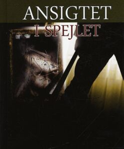 Ansigtet I Spejlet - Pia Reesen Brønnum - Bog