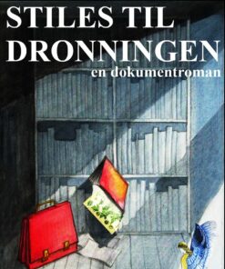 Ansøgning Stiles Til Dronningen - Wiliam Erwin - Bog