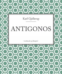 Antigonos - Karl Gjellerup - Bog